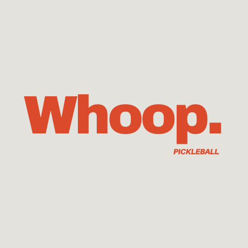 Whoopickleball - Whoop it up